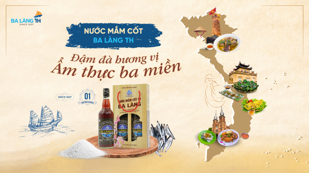 Gìn Giữ Hương Vị Truyền Thống Ẩm Thực Ba Miền Cùng Nước Mắm Cốt Ba Làng TH