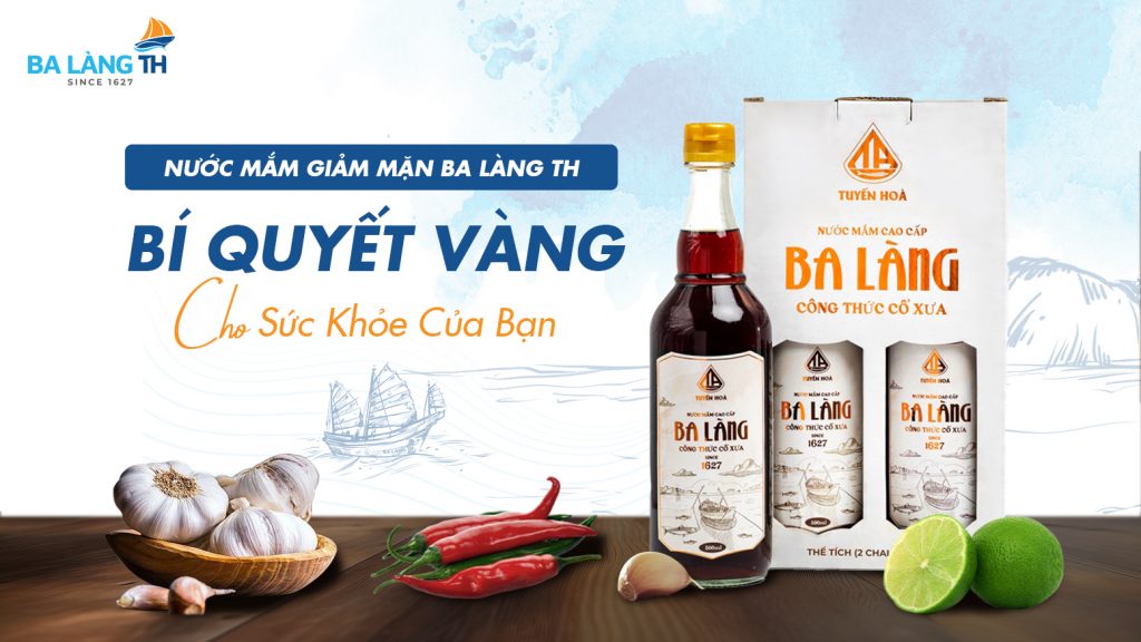 Nước Mắm Giảm Mặn Ba Làng TH - Bí Quyết Vàng Cho Sức Khỏe Của Bạn