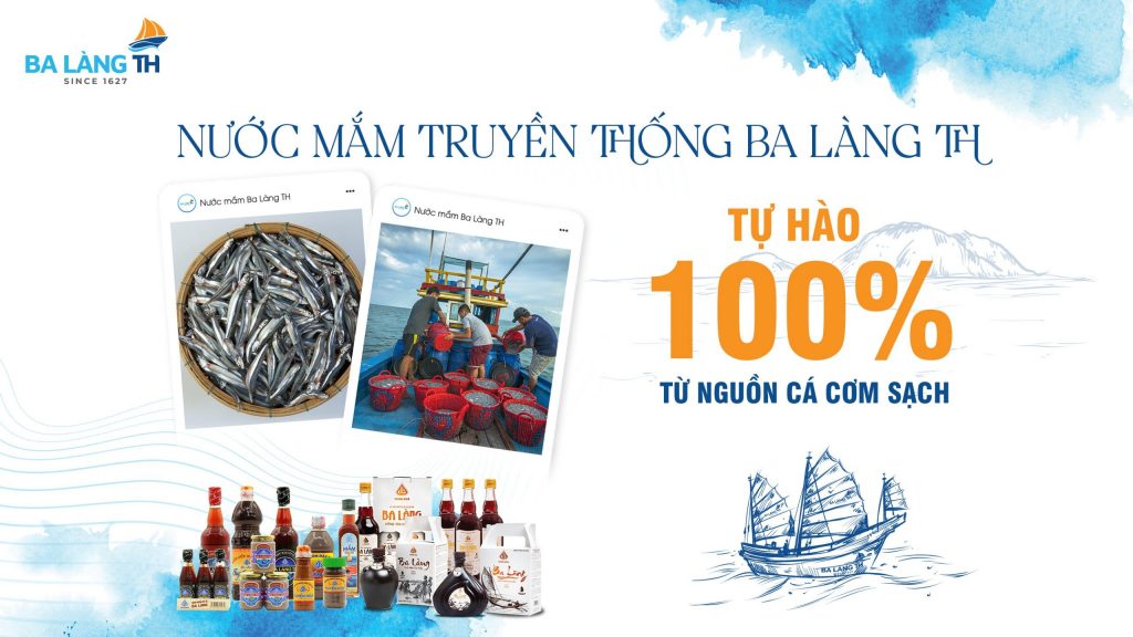 NƯỚC MẮM TRUYỀN THỐNG BA LÀNG TH - TỰ HÀO 100% TỪ NGUỒN CÁ CƠM SẠCH