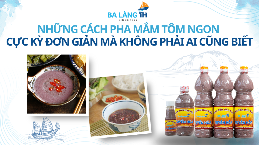 NHỮNG CÁCH PHA MẮM TÔM NGON CỰC KỲ ĐƠN GIẢN MÀ KHÔNG PHẢI AI CŨNG BIẾT