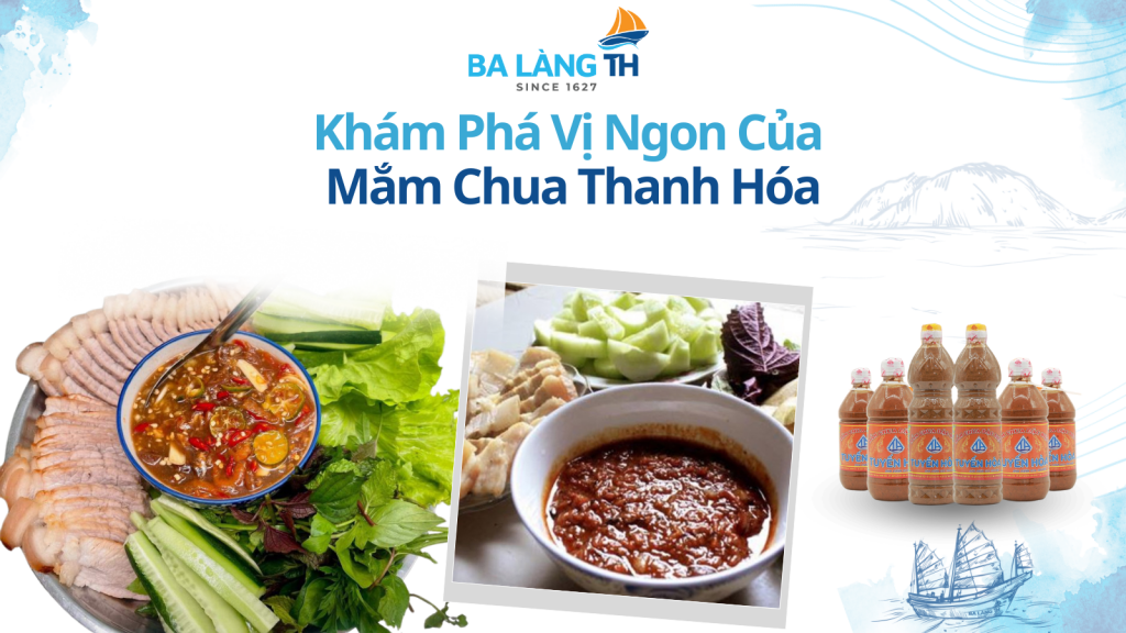 Khám Phá Vị Ngon Của Mắm Chua Thanh Hóa