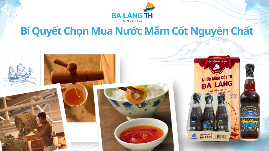 Bí Quyết Chọn Mua Nước Mắm Cốt Nguyên Chất
