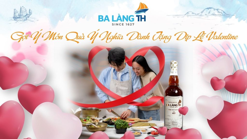 Ba Làng TH Gợi Ý Món Quà Ý Nghĩa Dành Tặng Dịp Lễ Valentine