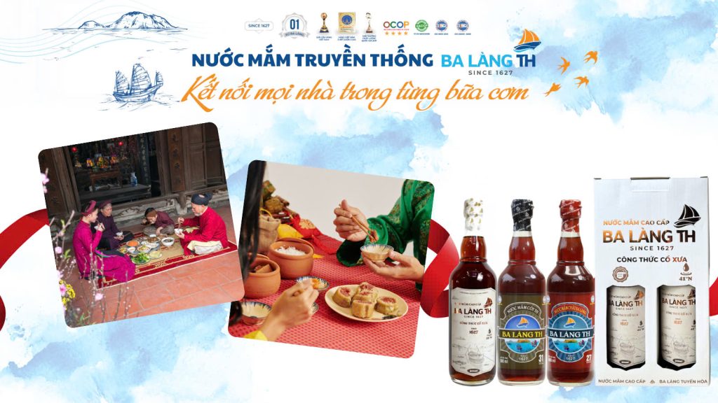 NƯỚC MẮM TRUYỀN THỐNG BA LÀNG TH - KẾT NỐI MỌI NHÀ QUA TỪNG BỮA CƠM