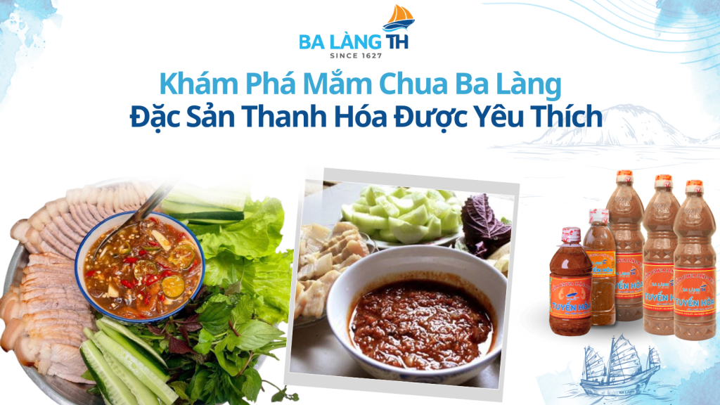 Trải Nghiệm Món Mắm Chua Cùng Ba Làng TH