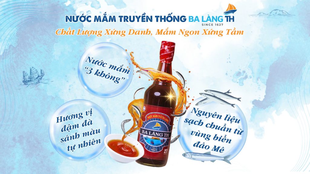 Ba Làng TH - Chất Lượng Xứng Danh, Mắm Ngon Xứng Tầm