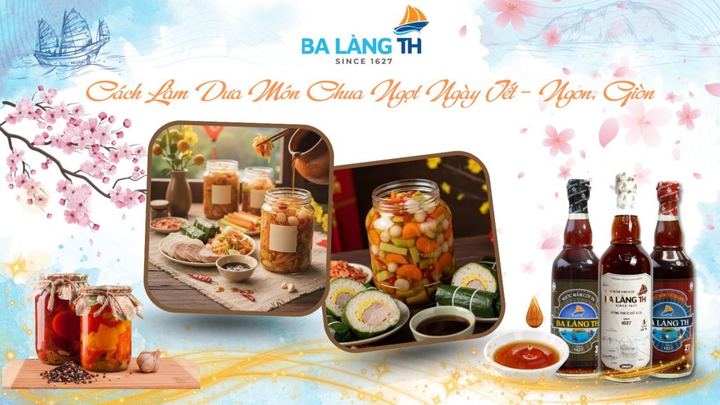 CÁCH LÀM DƯA MÓN CHUA NGỌT NGÀY TẾT - NGON, GIÒN