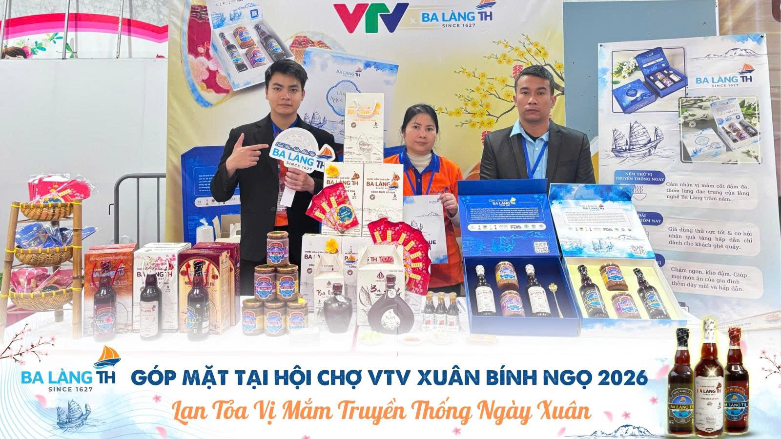 Ba Làng TH Góp Mặt Tại Hội Chợ VTV Xuân Bính Ngọ 2026 – Lan Tỏa Vị Mắm Truyền Thống Ngày Xuân