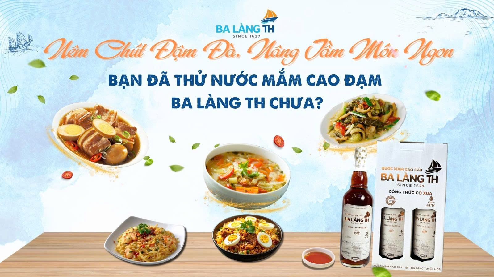 NÊM CHÚT ĐẬM ĐÀ, NÂNG TẦM MÓN NGON – BẠN ĐÃ THỬ NƯỚC MẮM CAO ĐẠM BA LÀNG TH CHƯA?
