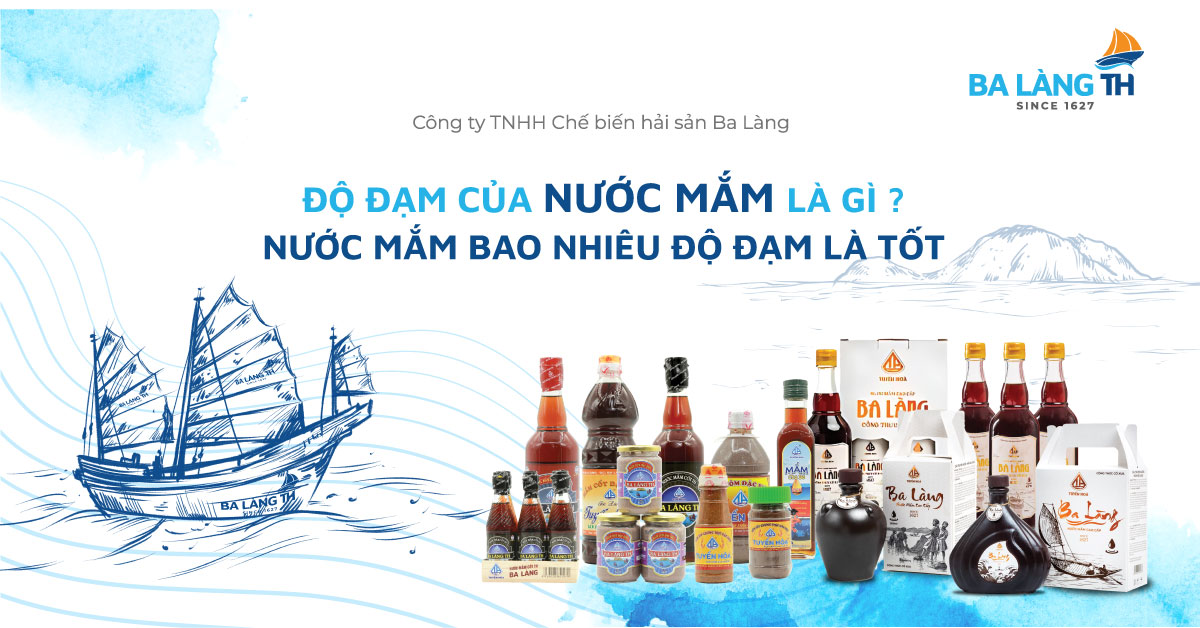 Các Mức Độ Đạm Phổ Biến Của Nước Mắm