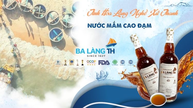 Nước Mắm Cao Đạm Là Gì? Cách Chọn Nước Mắm Độ Đạm Cao Ngon & Chuẩn Như Ba Làng TH