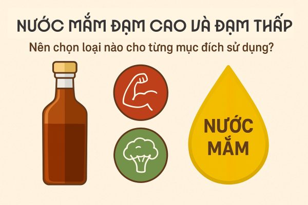 Nước Mắm Cao Đạm Có Mặn Hơn Không?
