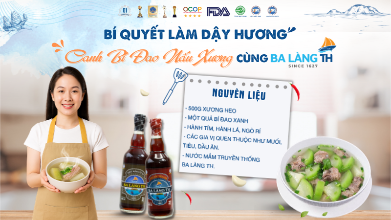 BÍ QUYẾT LÀM DẬY HƯƠNG CANH BÍ ĐAO NẤU XƯƠNG CÙNG BA LÀNG TH