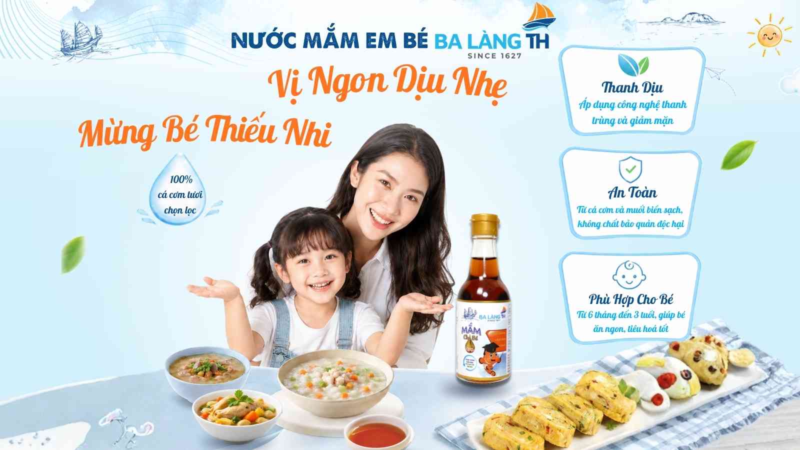 NƯỚC MẮM EM BÉ BA LÀNG TH – VỊ NGON DỊU NHẸ, MỪNG BÉ THIẾU NHI