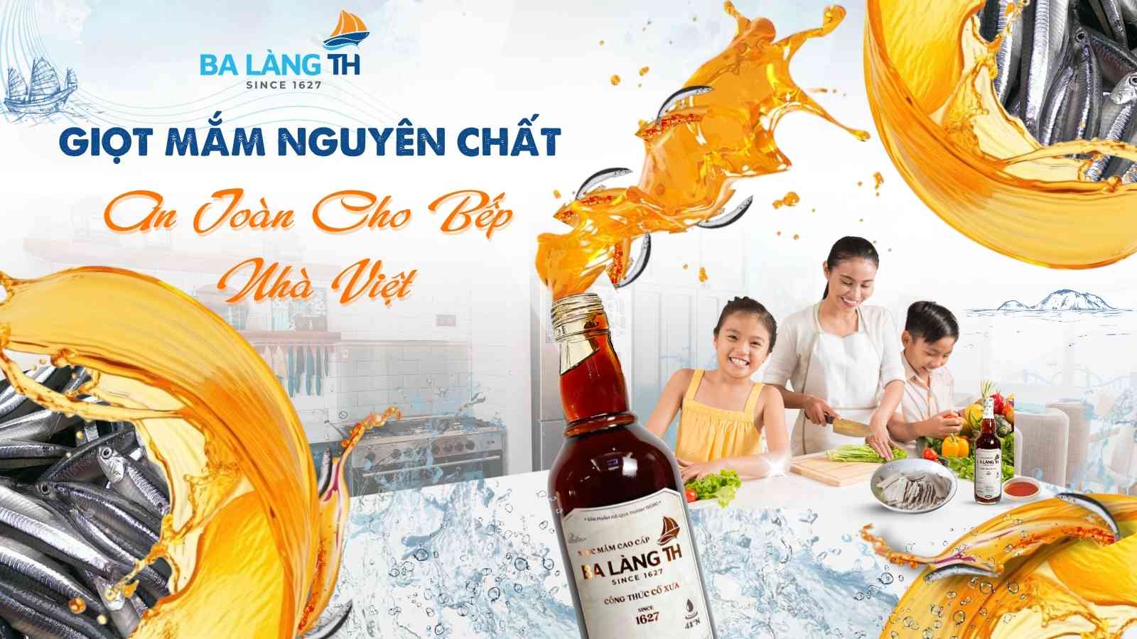Ba Làng TH – Giọt Mắm Nguyên Chất, An Toàn Cho Bếp Nhà Việt