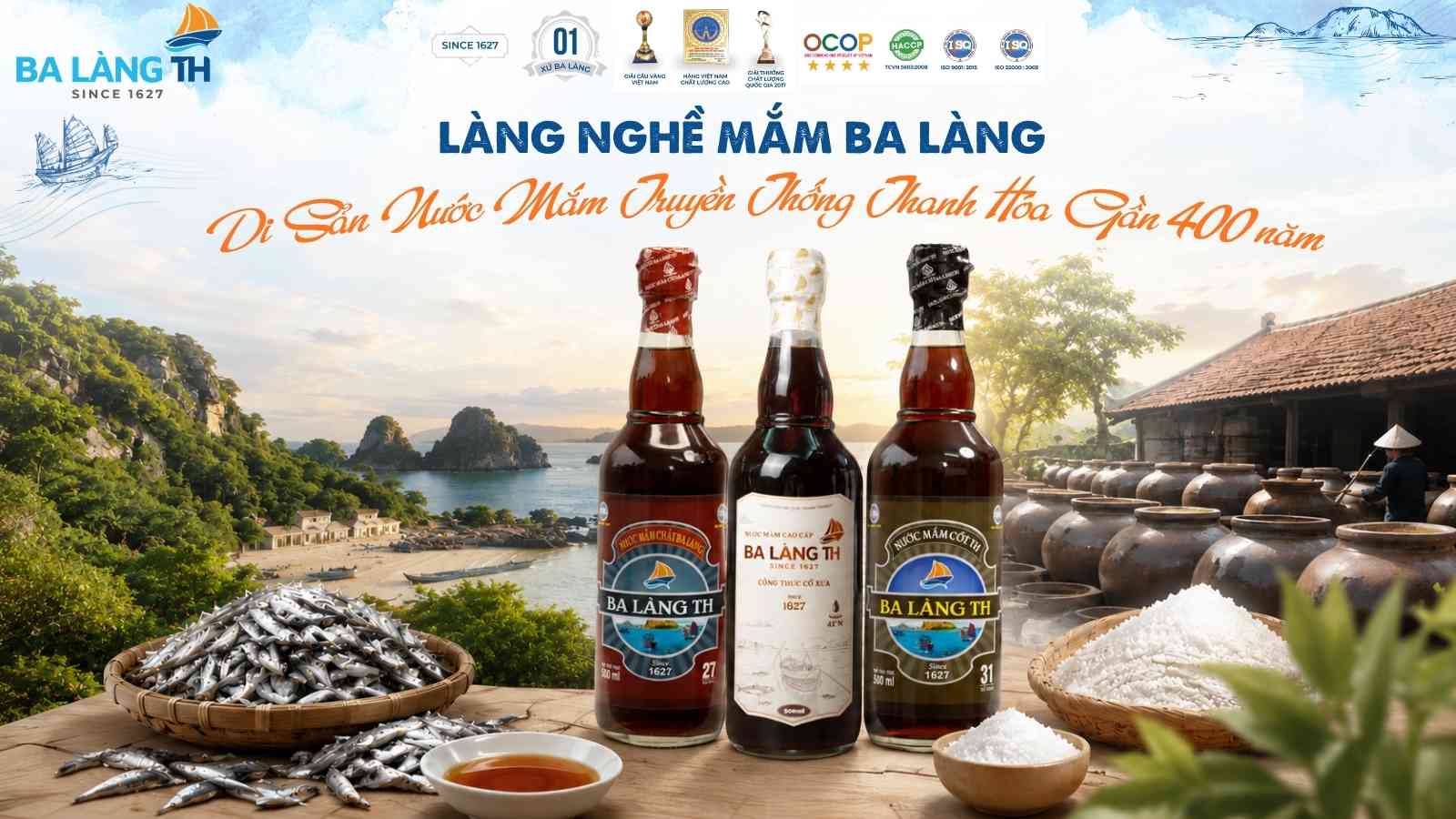 LÀNG NGHỀ MẮM BA LÀNG - DI SẢN NƯỚC MẮM TRUYỀN THỐNG THANH HÓA GẦN 400 NĂM