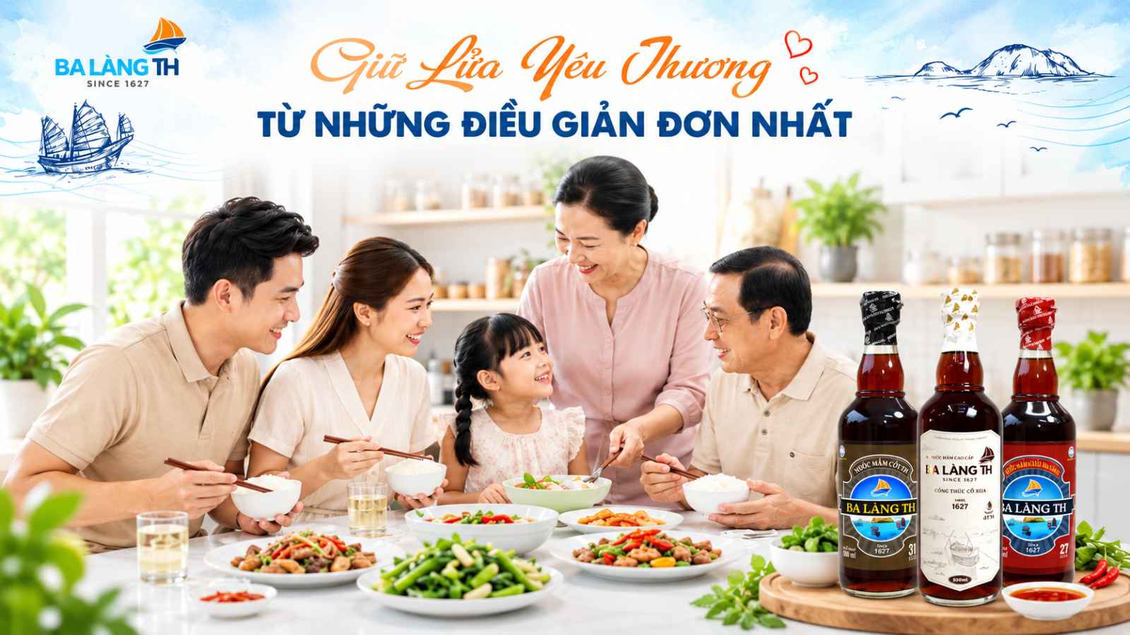 GIỮ LỬA YÊU THƯƠNG TỪ NHỮNG ĐIỀU GIẢN ĐƠN NHẤT CÙNG NƯỚC MẮM TRUYỀN THỐNG BA LÀNG TH.