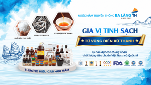 Nước mắm truyền thống Ba Làng TH – gìn giữ hương vị từ vùng biển Thanh Hóa